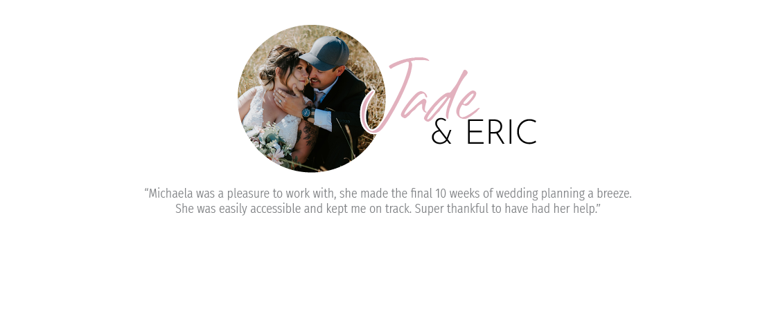 Prairie Weddings by Michaela - Testimonials - Jade & Eric